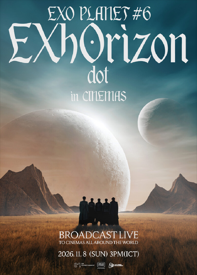 EXO PLANET #6 - EXhOrizon [dot] in CINEMAS