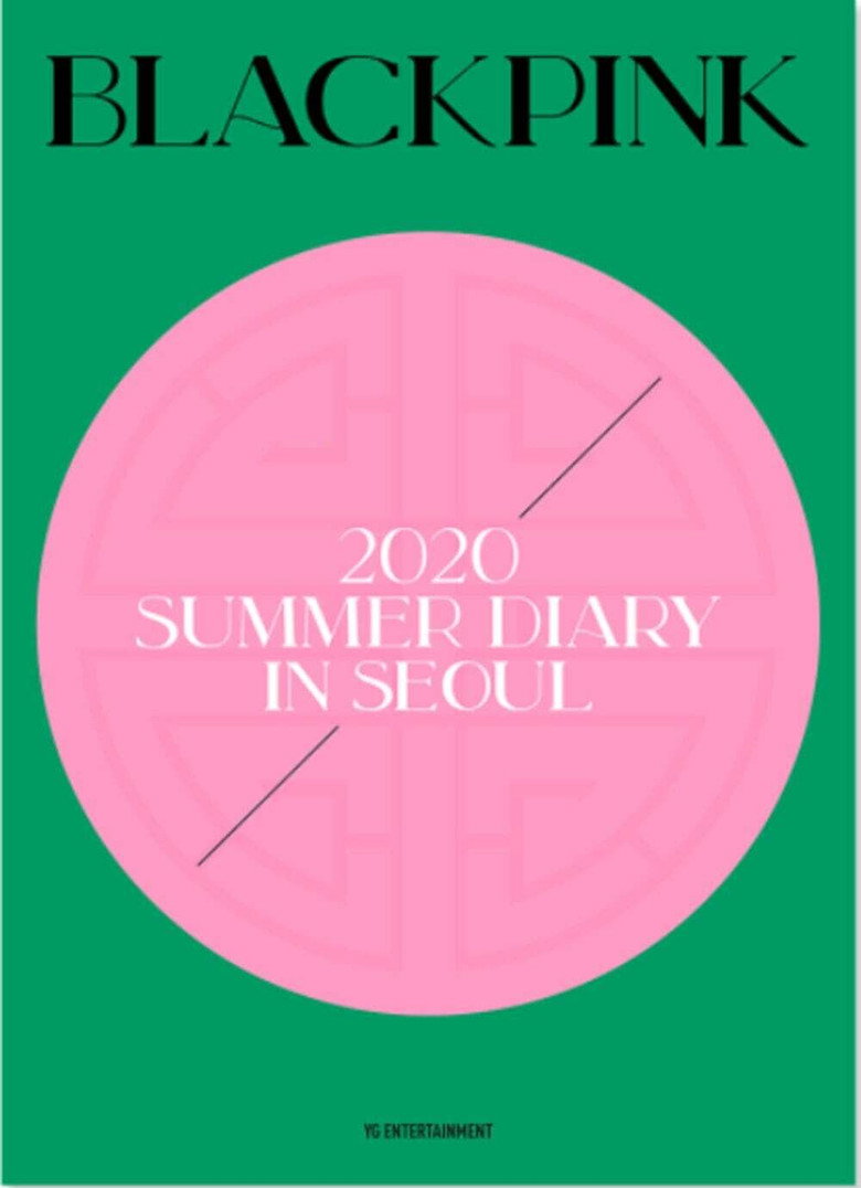 BLACKPINK'S SUMMER DIARY [IN SEOUL]