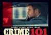 Crime 101-เส้นทางปล้นโคตรระห่ำ | 19 กุมภาพันธ์ 2026